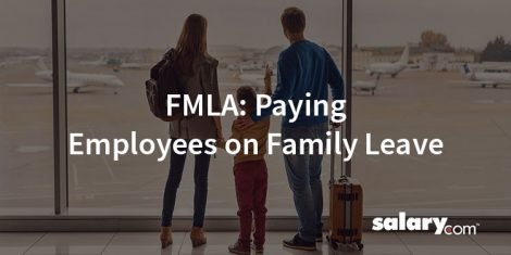 FMLA: Paying Employees on Family Leave