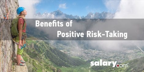 Benefits of Positive Risk-Taking