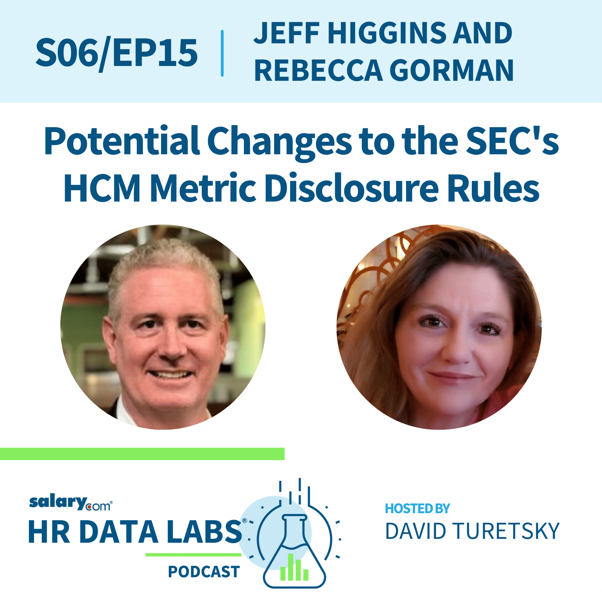 Jeff Higgins and Rebecca Gorman – Potential Changes to the SEC’s HCM Metric Disclosure Rules