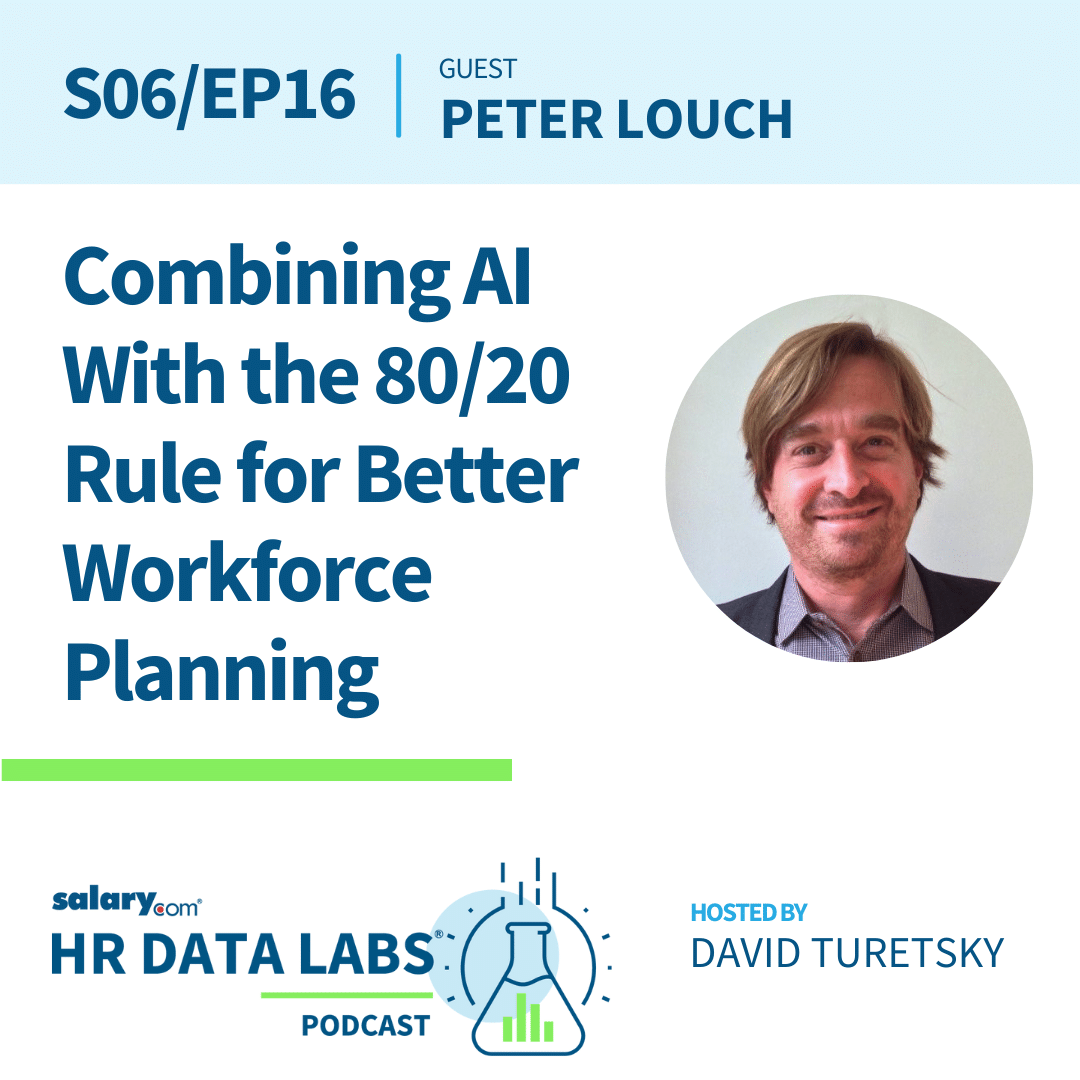 Peter Louch – Combining AI With the 80/20 Rule for Better Workforce Planning