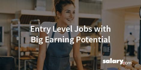 12 Entry Level Jobs with Big Earning Potential