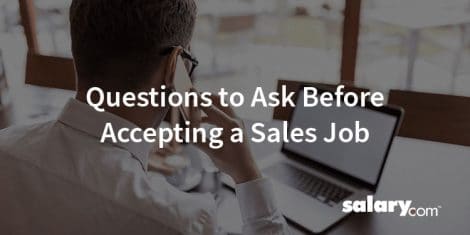 6 Questions to Ask Before Accepting a Sales Job