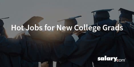 7 Hot Jobs for New College Grads