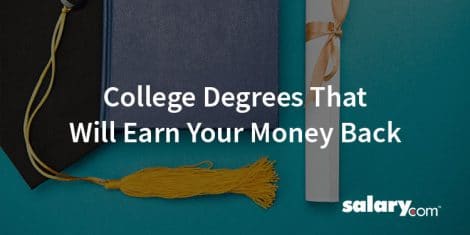 8 College Degrees That Will Earn Your Money Back