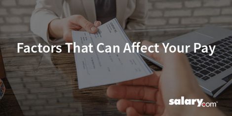Eight Factors That Can Affect Your Pay