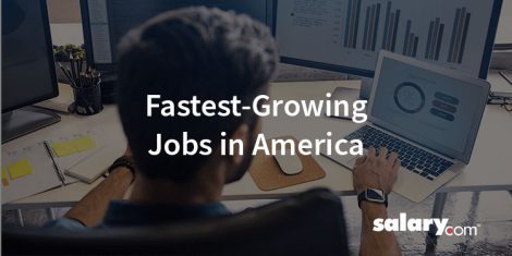 11 of the Fastest-Growing Jobs in America