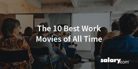 The 10 Best Work Movies of All Time