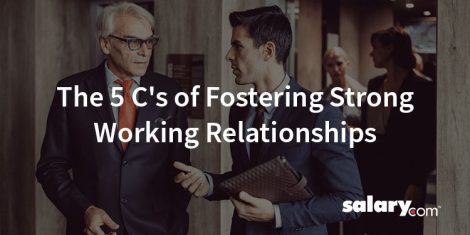 The 5 C's of Fostering Strong Working Relationships