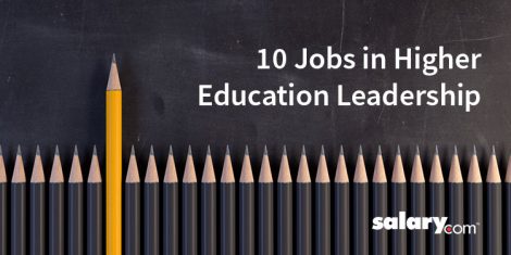 10 Jobs in Higher Education Leadership